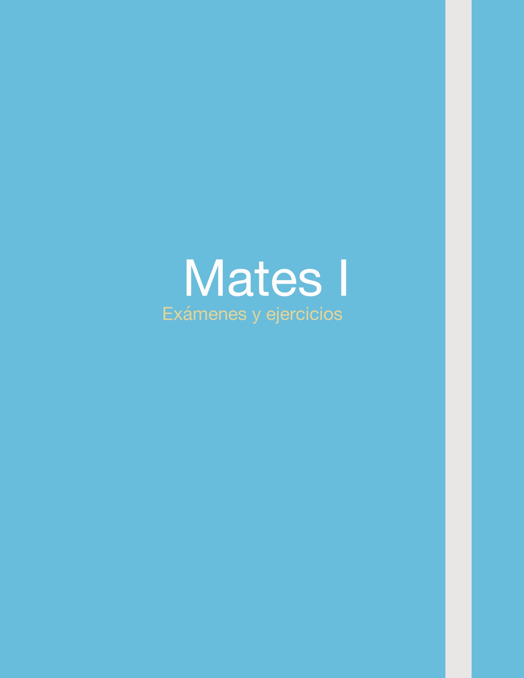 Exámenes y ejercicios- Mates I
