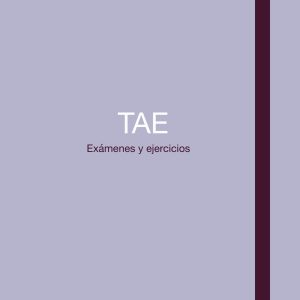 Exámenes y ejercicios- TAE