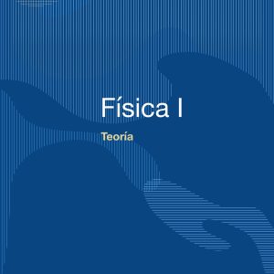 Teoría- Física I