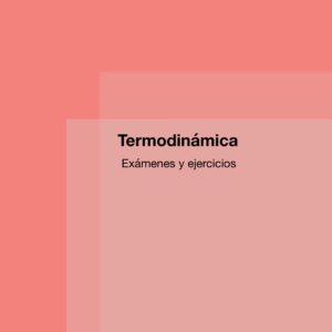 Exámenes y ejercicios-Termodinámica