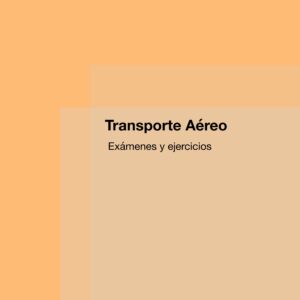 Exámenes y ejercicios-Transporte Aéreo