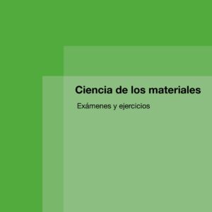 Exámenes y ejercicios-Ciencias de los Materiales