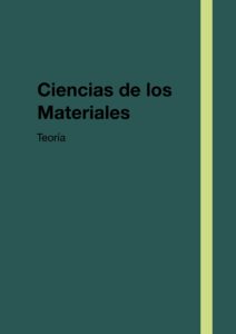 Teoría-Ciencias de los Materiales