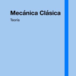 Teoría-Mecánica Clásica